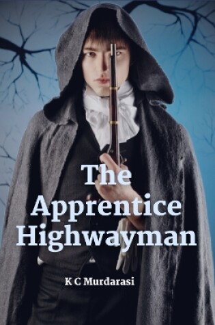 Cover of The Apprentice Highwayman