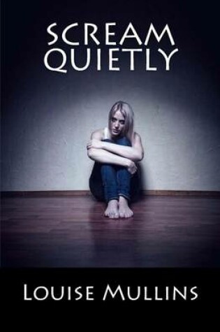 Cover of Scream quietly