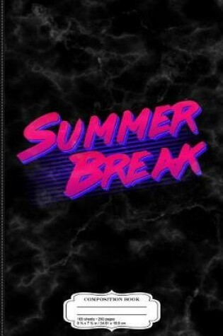 Cover of Summer Break Retro Composition Notebook