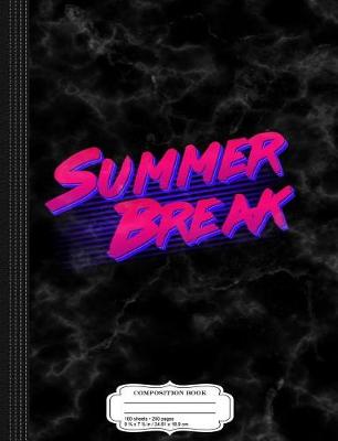 Book cover for Summer Break Retro Composition Notebook