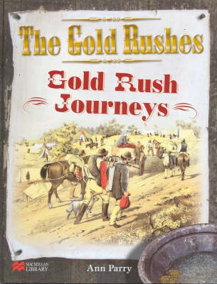 Book cover for Gold Rushes Journeys Macmillan Library