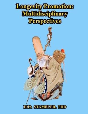 Book cover for Longevity Promotion: Multidisciplinary Perspectives