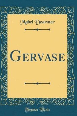 Cover of Gervase (Classic Reprint)