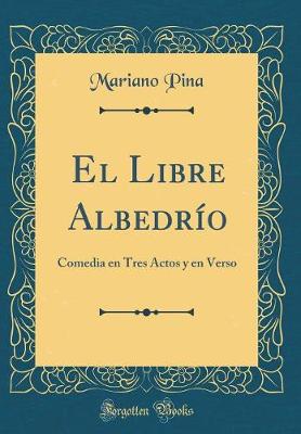 Book cover for El Libre Albedrío