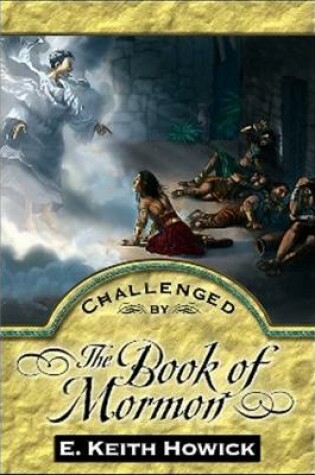 Cover of Challenged by the Book of Mormon