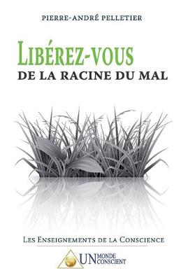 Book cover for Liberez-vous de la racine du mal