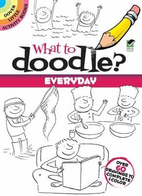Book cover for What to Doodle? Everyday