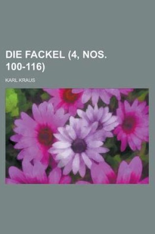 Cover of Die Fackel (4, Nos. 100-116)