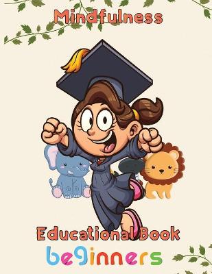 Book cover for MindFulness Educational Book Beginners