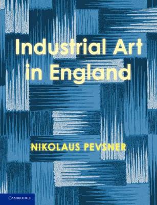 Book cover for An Enquiry into Industrial Art in England