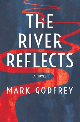 Book cover for The River Reflects