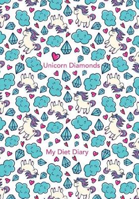 Book cover for Unicorn Diamonds - My Diet Diary