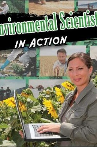 Cover of Environmental Scientists in Action