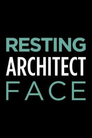 Cover of Resting Architect Face