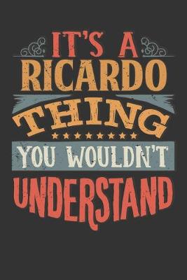 Book cover for Its A Ricardo Thing You Wouldnt Understand