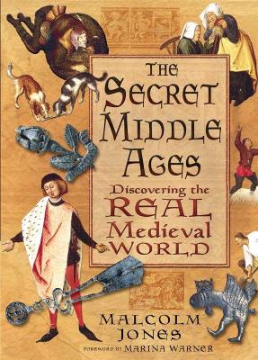 Book cover for The Secret Middle Ages