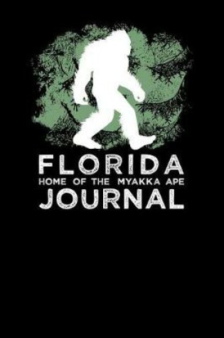 Cover of Florida Home Of The Myakka Ape Journal