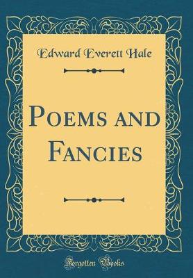 Book cover for Poems and Fancies (Classic Reprint)