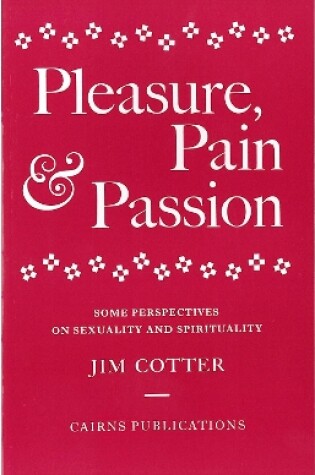 Cover of Pleasure, Pain and Passion