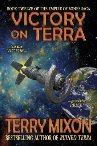 Cover of Victory on Terra (Book 12 of The Empire of Bones Saga)