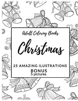 Book cover for Adult Coloring Books Christmas