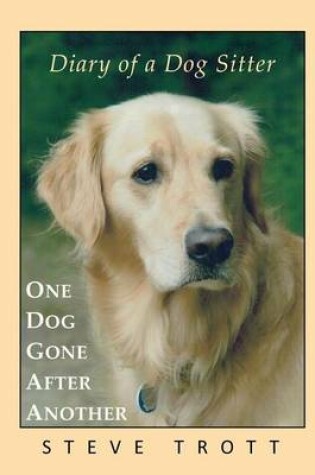 Cover of One Dog Gone After Another