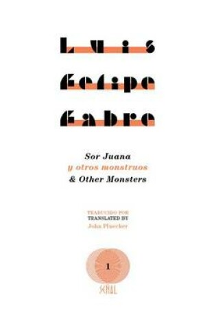 Cover of Sor Juana and Other Monsters