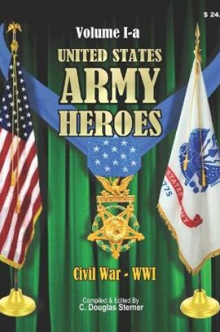 Cover of United States Army Heroes - Volume 1-a