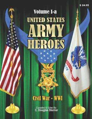 Book cover for United States Army Heroes - Volume 1-a