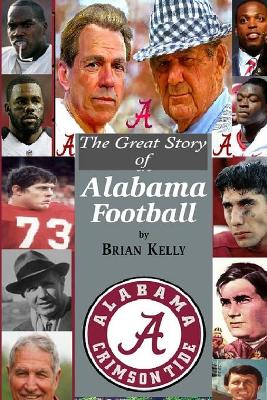 Book cover for The Great Story of Alabama Football