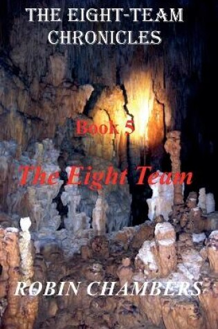 Cover of The Eight Team