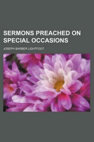 Cover of Sermons Preached on Special Occasions