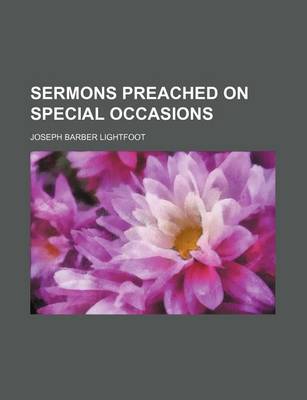 Book cover for Sermons Preached on Special Occasions