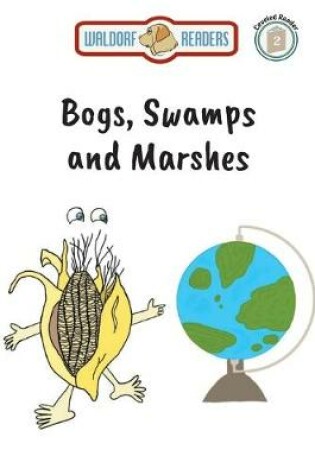 Cover of Bogs, Swamps, Marshes