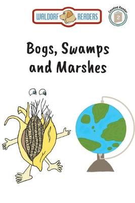 Book cover for Bogs, Swamps, Marshes