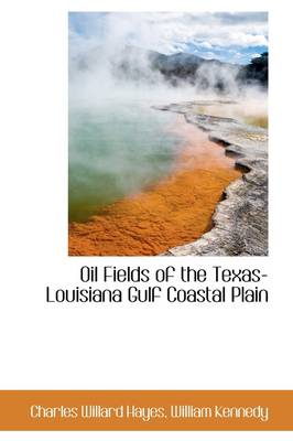 Book cover for Oil Fields of the Texas-Louisiana Gulf Coastal Plain