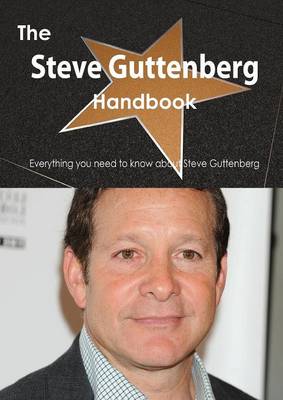 Book cover for The Steve Guttenberg Handbook - Everything You Need to Know about Steve Guttenberg