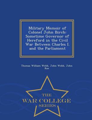 Book cover for Military Memoir of Colonel John Birch