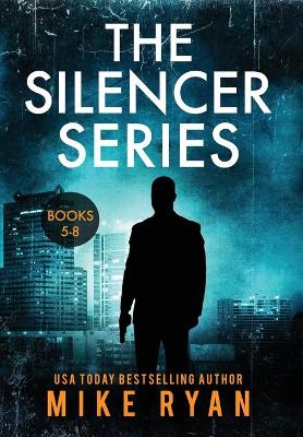 Book cover for The Silencer Series Books 5-8