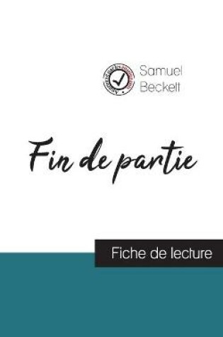 Cover of Fin de partie de Samuel Beckett (fiche de lecture et analyse complete de l'oeuvre)