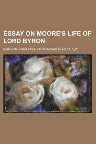 Cover of Essay on Moore's Life of Lord Byron