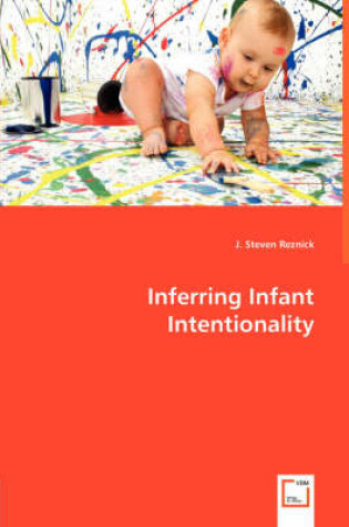 Cover of Inferring Infant Intentionality