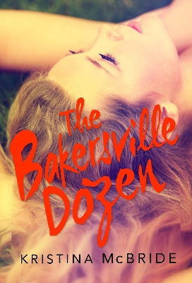 The Bakersville Dozen by Kristina McBride