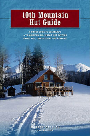 Cover of 10th Mountain Hut Guide