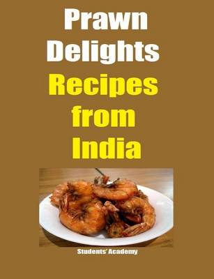 Book cover for Prawn Delights-Recipes from India