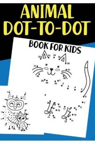 Cover of Animal Dot To Do Book For Kids