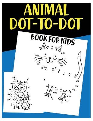 Book cover for Animal Dot To Do Book For Kids