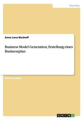 Book cover for Business Model Generation, Erstellung eines Businessplan