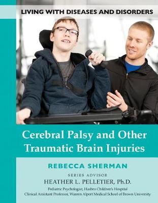 Cover of Cerebral Palsy and Other Traumatic Brain Injuries