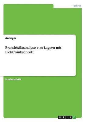 Book cover for Brandrisikoanalyse von Lagern mit Elektronikschrott